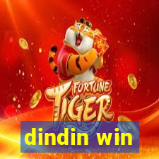 dindin win